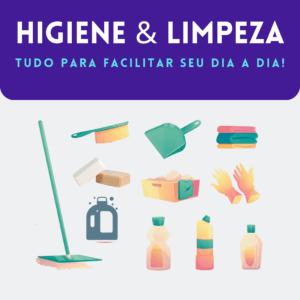 Higiene & LIMPEZA